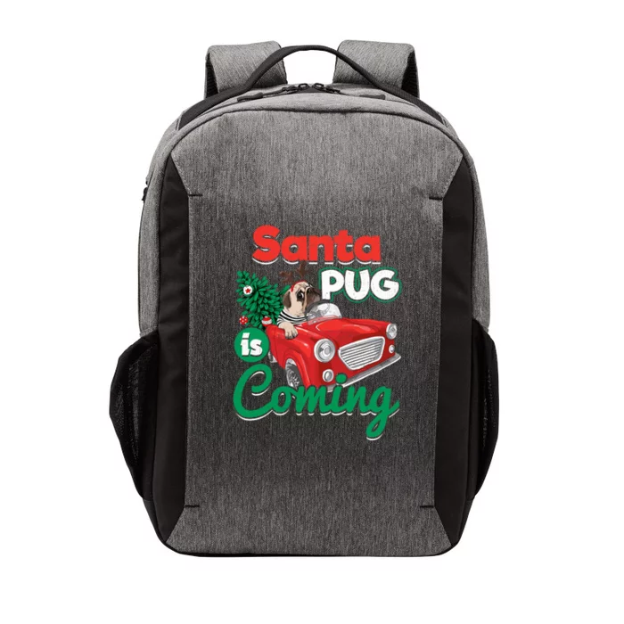 Santa Pug Is Coming Christmas Holiday Gift Vector Backpack