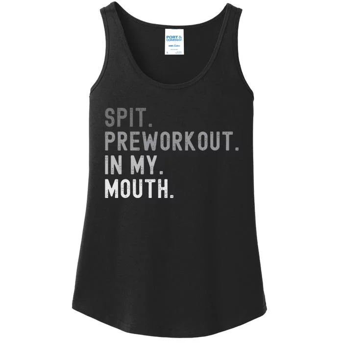 Spit Preworkout In My Mouth Funny Joke Ladies Essential Tank