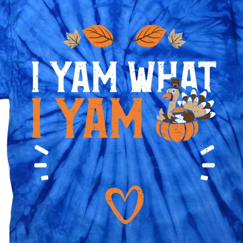 Sweet Potatoe: I Yam What I Yam Thanksgiving Great Gift Tie-Dye T-Shirt