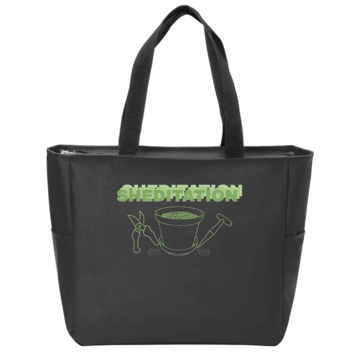 Sheditation (Peace In Your Workshop Shed) Gardeners Edit Zip Tote Bag