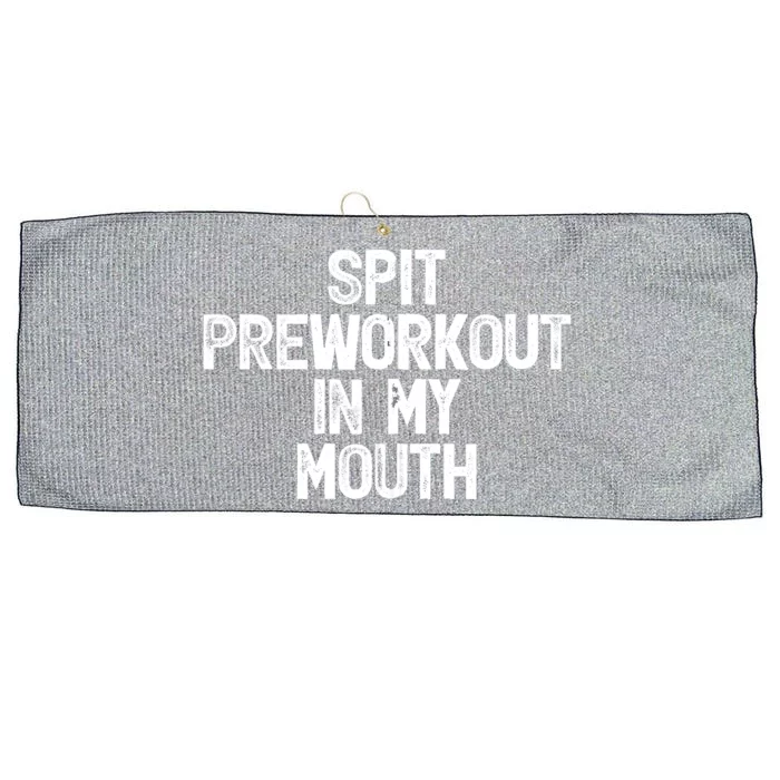 Spit Preworkout In My Mouth Large Microfiber Waffle Golf Towel