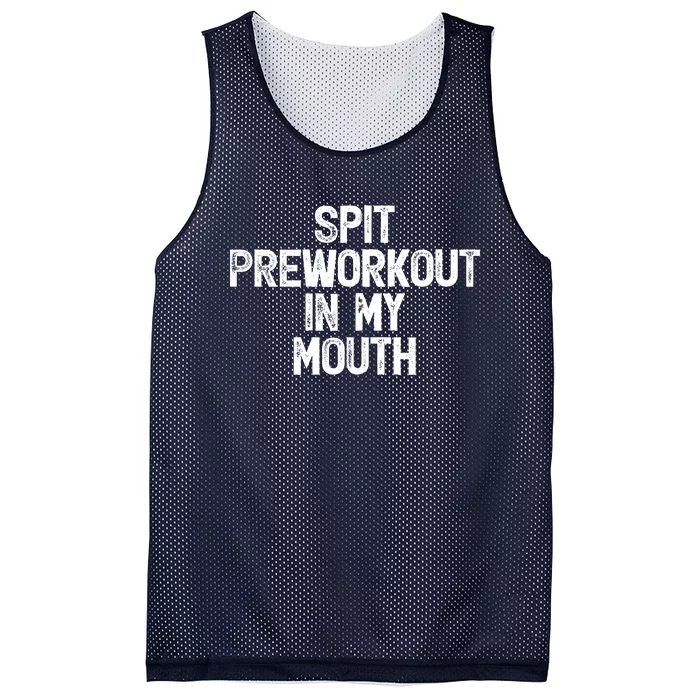 Spit Preworkout In My Mouth Mesh Reversible Basketball Jersey Tank