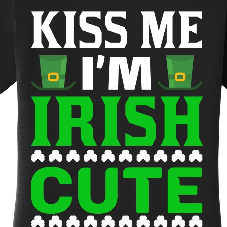 St Patricks Im Irish Cute Women's T-Shirt