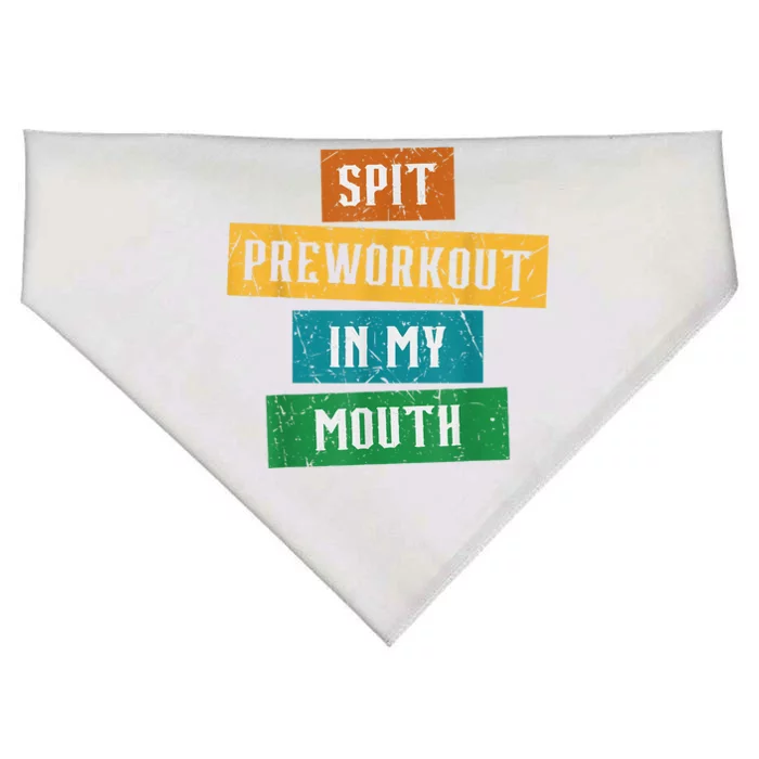 Spit Preworkout In My Mouth Funny Vintage Sarcastic Gym USA-Made Doggie Bandana