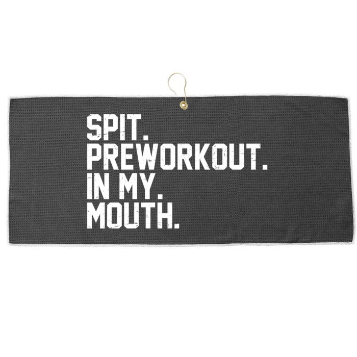 Spit Preworkout In My Mouth Large Microfiber Waffle Golf Towel