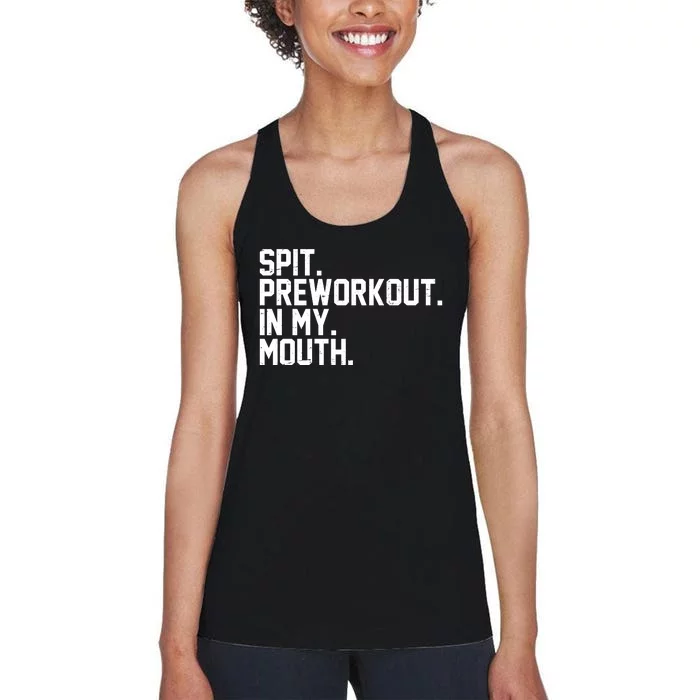 Spit Preworkout In My Mouth Women's Racerback Tank