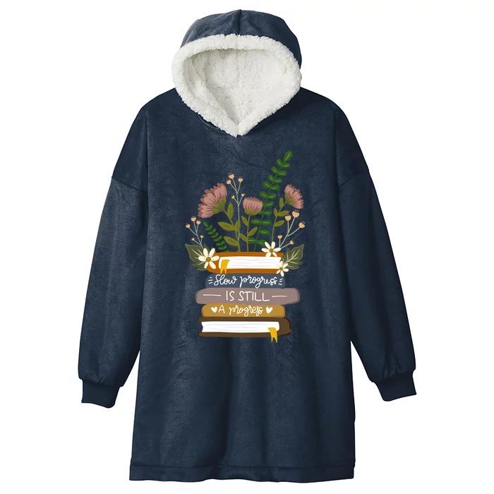 Slow Progress Is Still Progress Book Lover Hooded Wearable Blanket