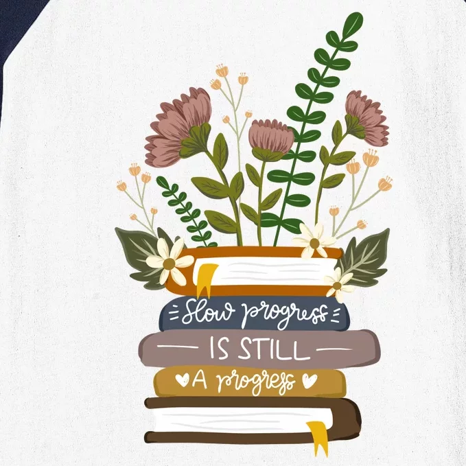 Slow Progress Is Still Progress Book Lover Baseball Sleeve Shirt