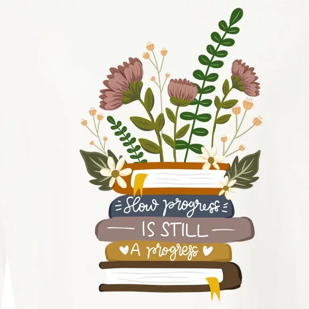 Slow Progress Is Still Progress Book Lover Cropped Pullover Crew