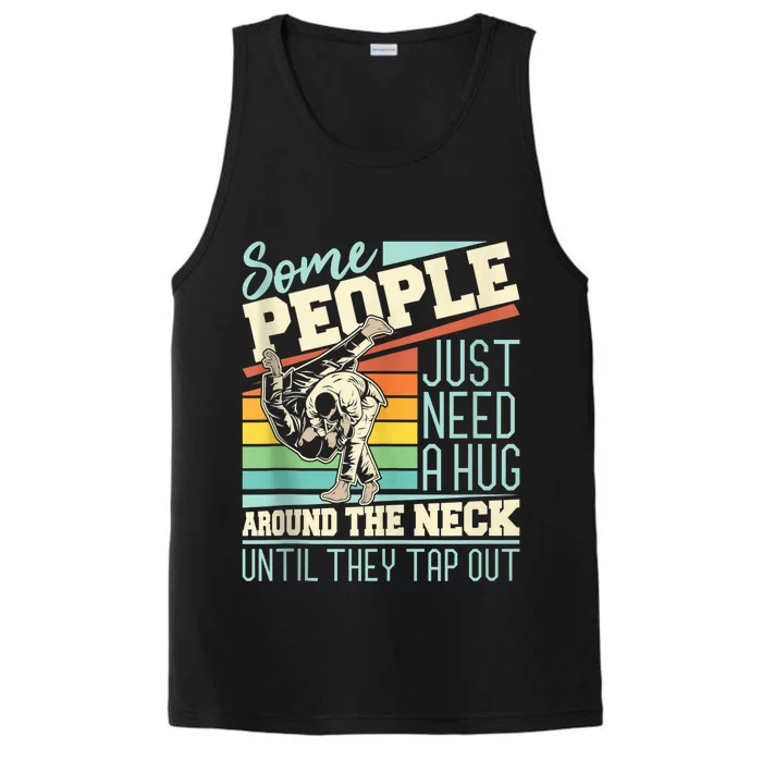 Some People Just Need A Hug Mma Bjj Performance Tank