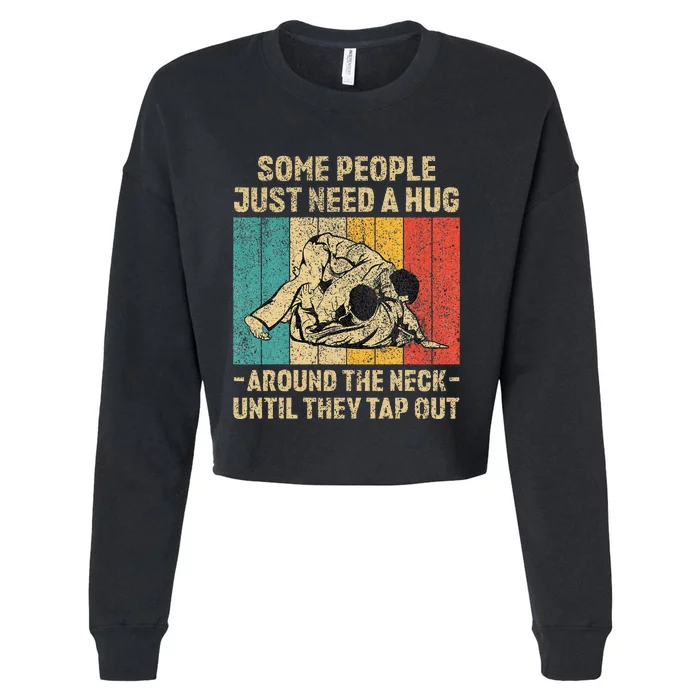 Some People Just Need A Hug Vintage Jiu Jitsu Cropped Pullover Crew