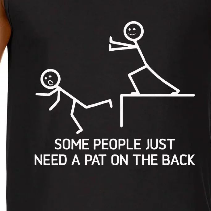 Some People Just Need A Pat On The Back Adult Humor Sarcasm Comfort Colors® Tank Top