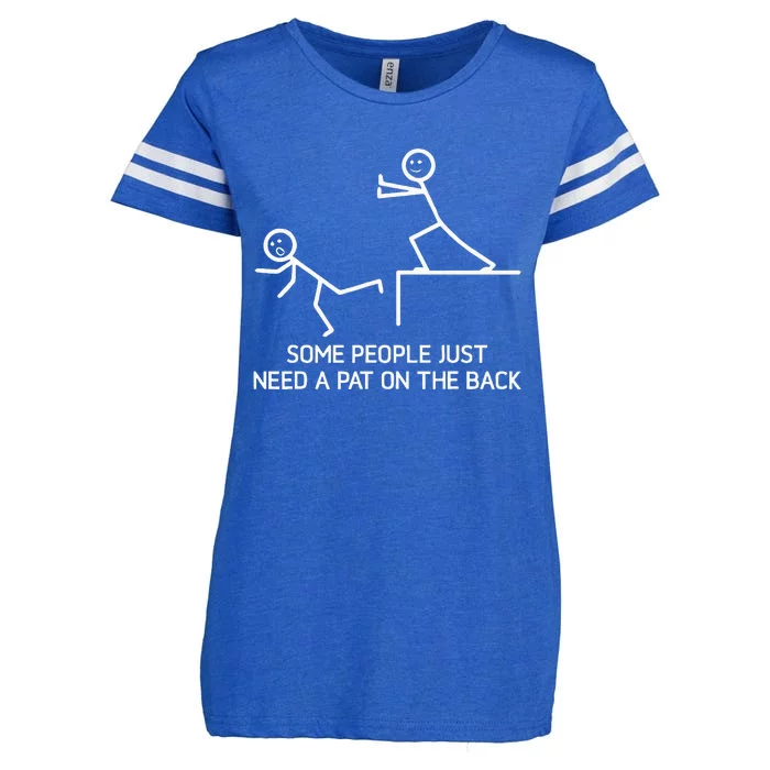 Some People Just Need A Pat On The Back Adult Humor Sarcasm Enza Ladies Jersey Football T-Shirt