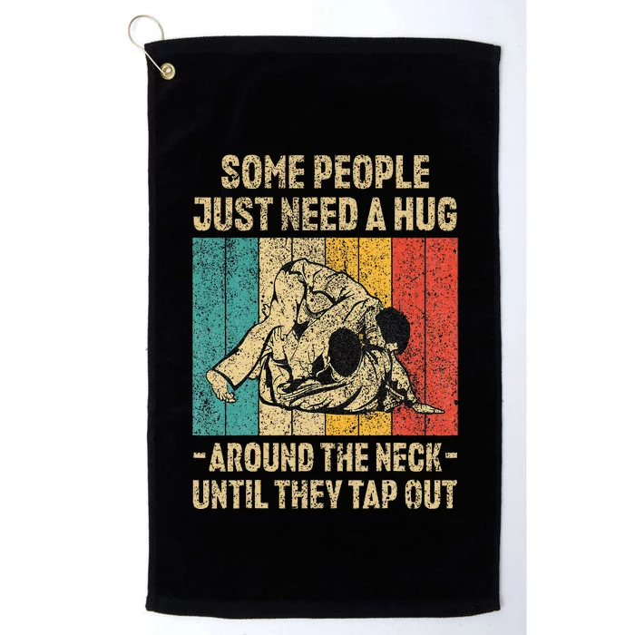 Some People Just Need A Hug Vintage BJJ Brazilian Jiu Jitsu Platinum Collection Golf Towel