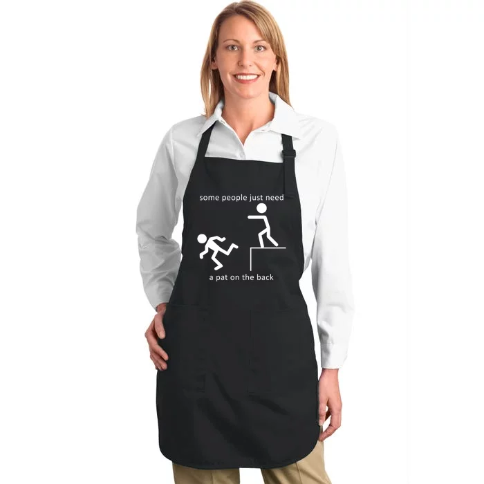 Some People Just Need A Pat On The Back Full-Length Apron With Pocket