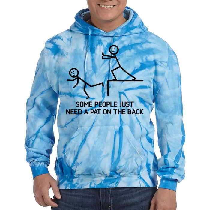 Some People Just Need A Pat On The Back Tie Dye Hoodie