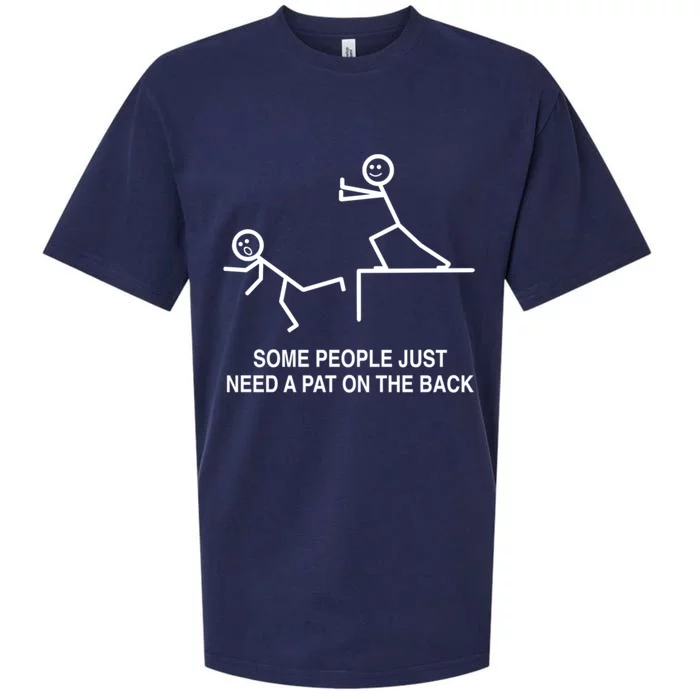 Some People Just Need A Pat On The Back Gift Adult Sueded Cloud Jersey T-Shirt