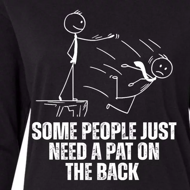 Some People Just Need A Pat On The Back Funny Womens Cotton Relaxed Long Sleeve T-Shirt