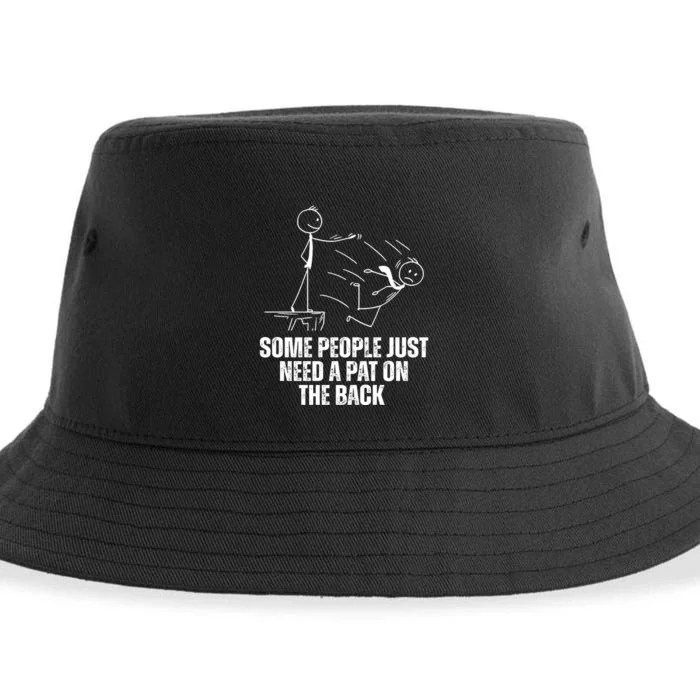 Some People Just Need A Pat On The Back Funny Sustainable Bucket Hat