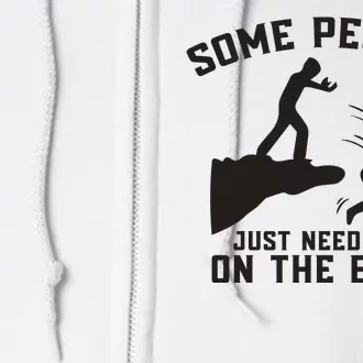 Some People Just Need A Pat On The Back Funny Full Zip Hoodie