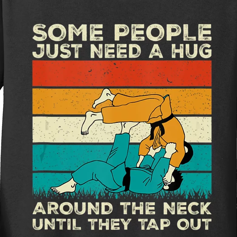 Some People Just Need A Hug Around The Neck Jiujitsu Kids Long Sleeve Shirt