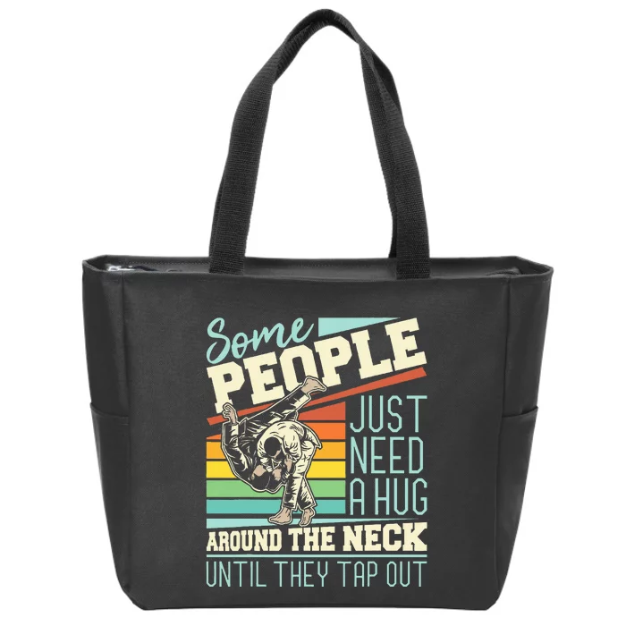 Some People Just Need A Hug Brazilian Jiu Jitsu Mma Bjj Zip Tote Bag