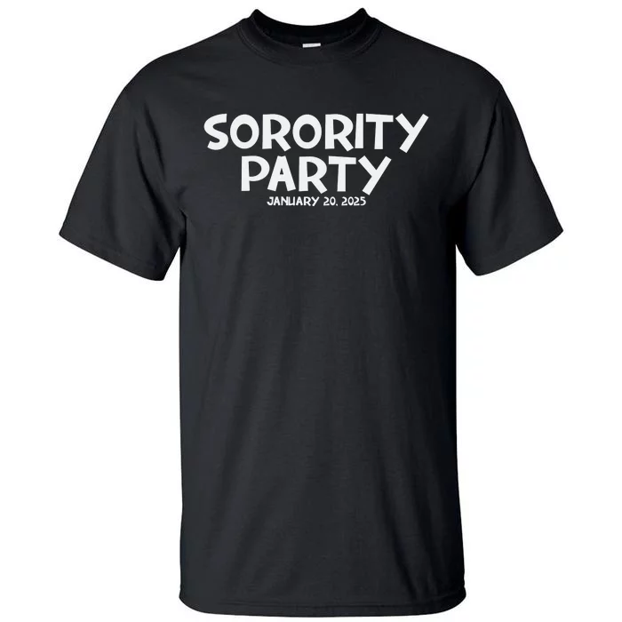 Sorority Party Kamala Harris 2024 Tall T-Shirt