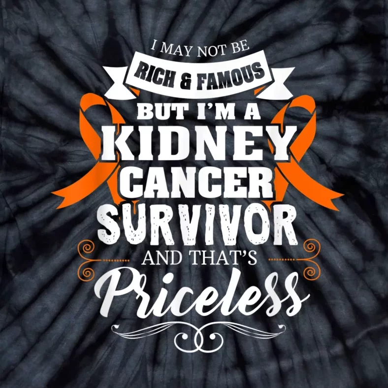 Survivor Priceless Kidney Cancer Awareness Ribbon Tie-Dye T-Shirt