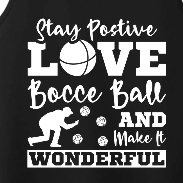 Stay Postive Love Bocce Ball Gift Performance Tank