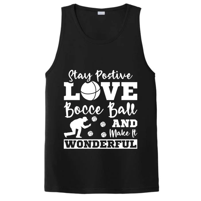 Stay Postive Love Bocce Ball Gift Performance Tank