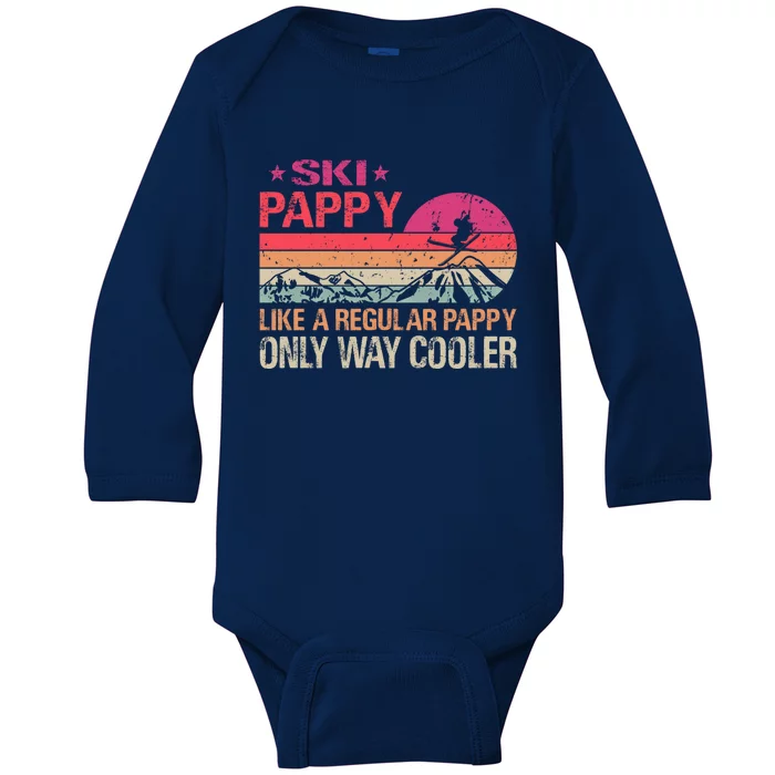 Ski Pappy Like A Pappy Dad Only Way Cooler Ski Skier Great Gift Baby Long Sleeve Bodysuit