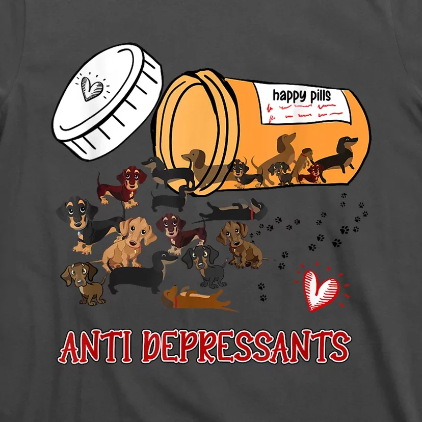 Sausage Puppy Lover Happy Pills Antidepressants Dachshund Gift T-Shirt