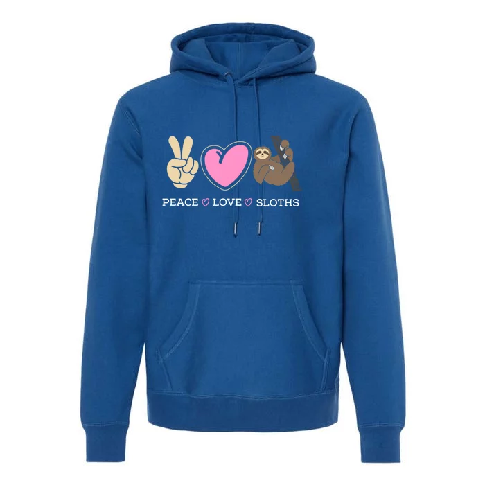 Sloth Peace Love Sloth Lover Gift Great Gift Premium Hoodie