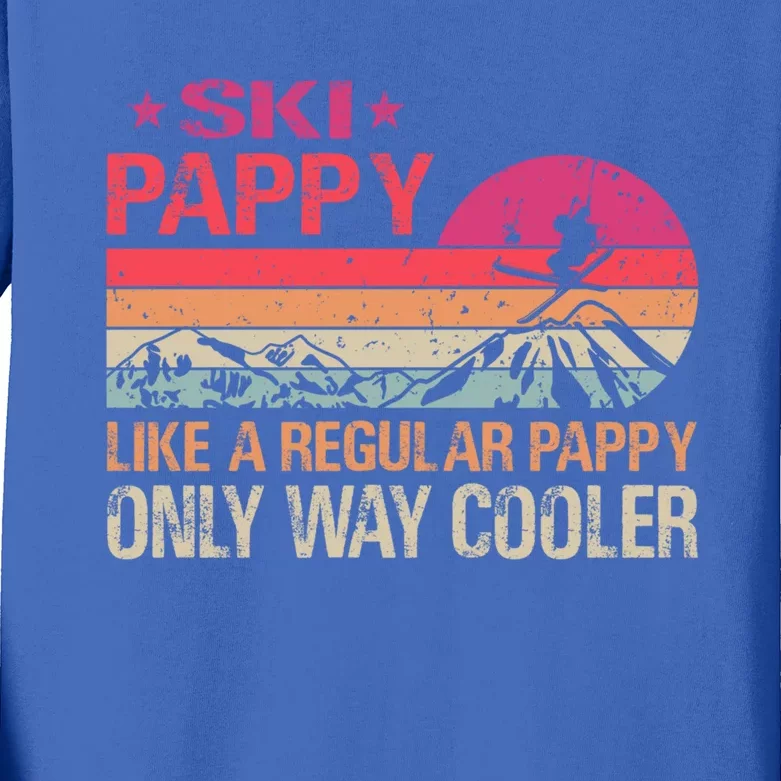 Ski Pappy Like A Pappy Dad Only Way Cooler Ski Skier Gift Kids Long Sleeve Shirt