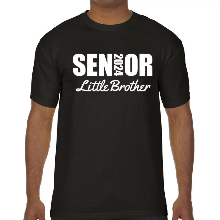 Senior Proud Little Brother Of A Senior Class Of 2024 Comfort Colors T-Shirt