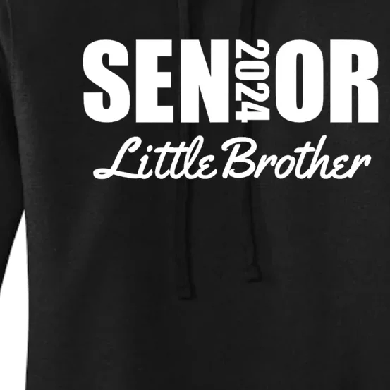 Senior Proud Little Brother Of A Senior Class Of 2024 Women's Pullover Hoodie