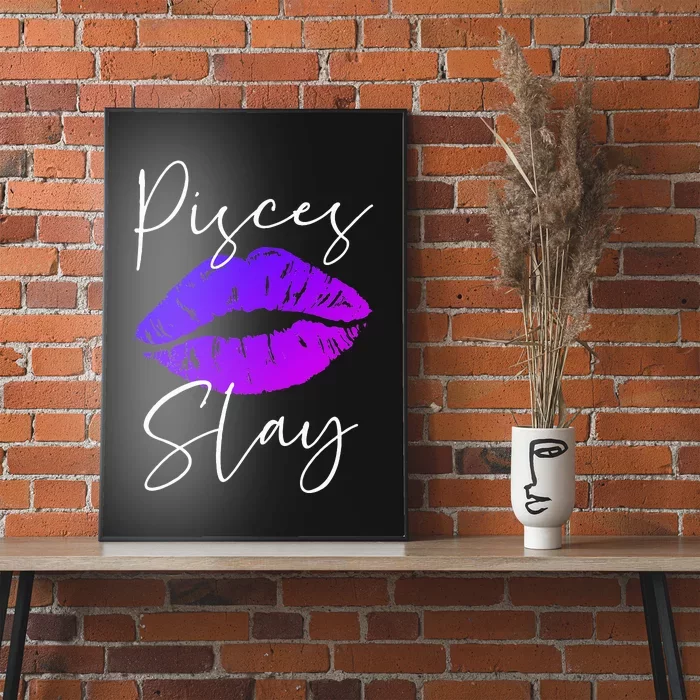 Sexy Purple Lipstick Lips Pisces Slay Birthday Zodiac Poster