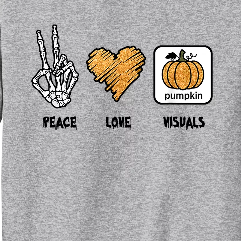 Slp Peace Love Visuals Special Education Teacher Halloween Meaningful Gift Tall Sweatshirt