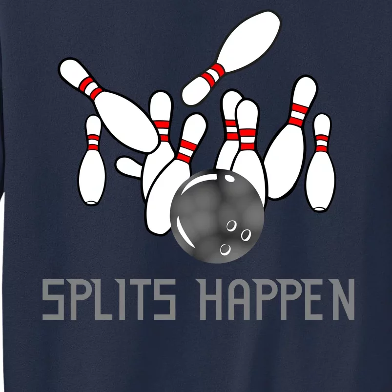 Splits Happen Bowling Sweatshirt