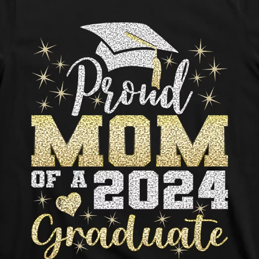 Super Proud Mom Of 2024 Graduate Awesome Family College T-Shirt