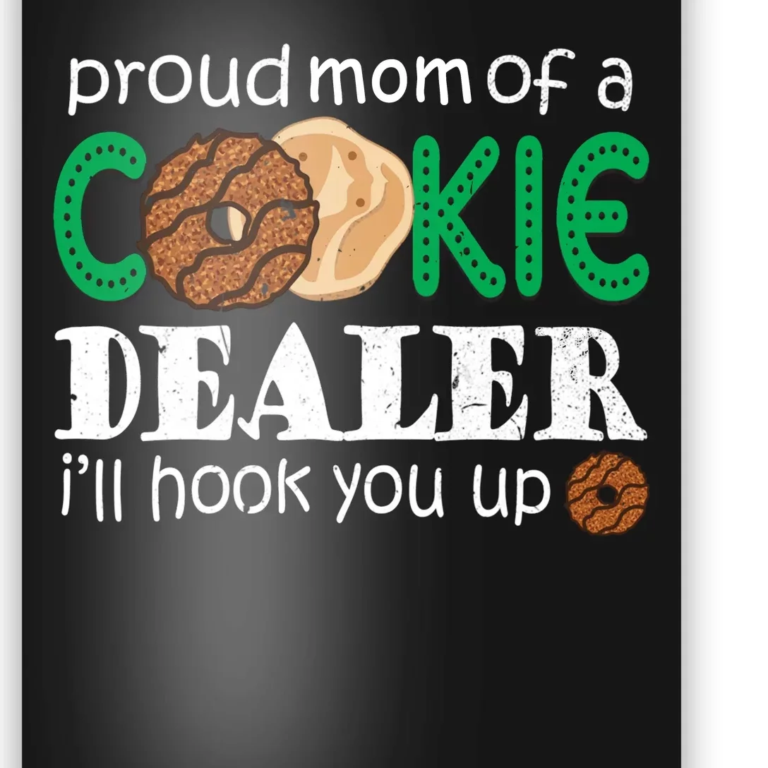 Scout Proud Mom Of A Cookie Dealer Troop Leader Poster