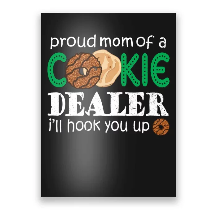 Scout Proud Mom Of A Cookie Dealer Troop Leader Poster