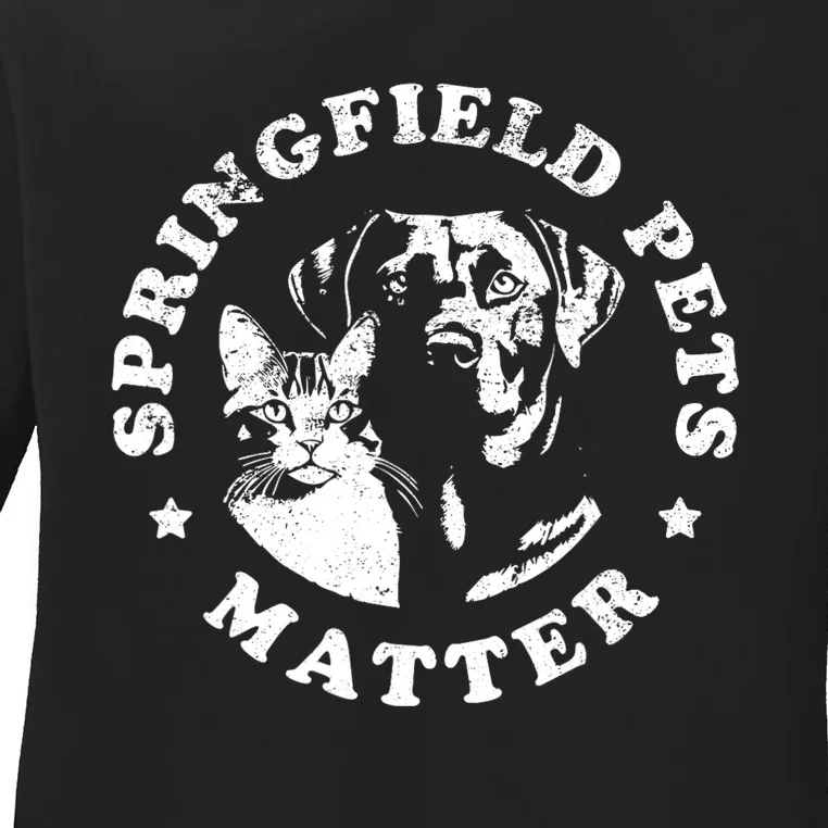 Springfield Pets Matter Funny Presidential Debate Humor Ladies Long Sleeve Shirt