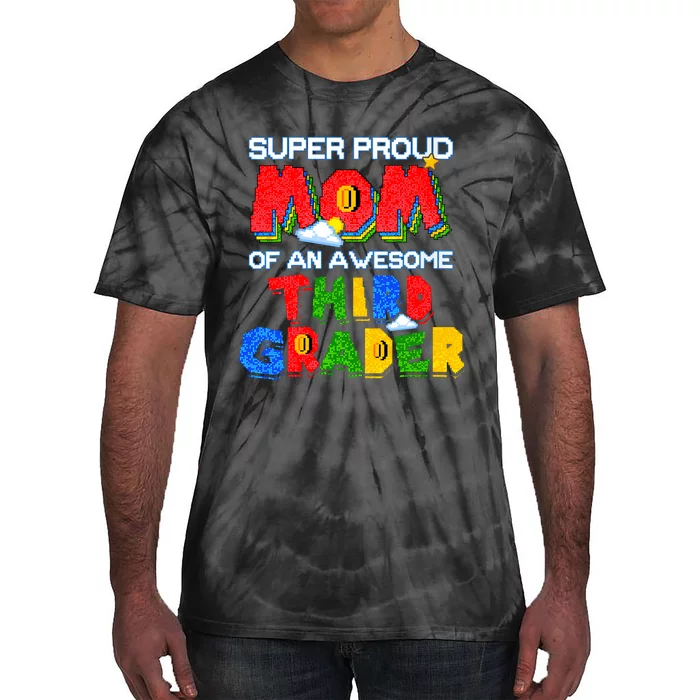 Super Proud Mom Of An Awesome Third Grader Back To School Tie-Dye T-Shirt