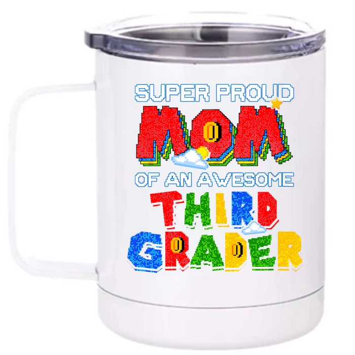 Super Proud Mom Of An Awesome Third Grader Back To School Front & Back 12oz Stainless Steel Tumbler Cup