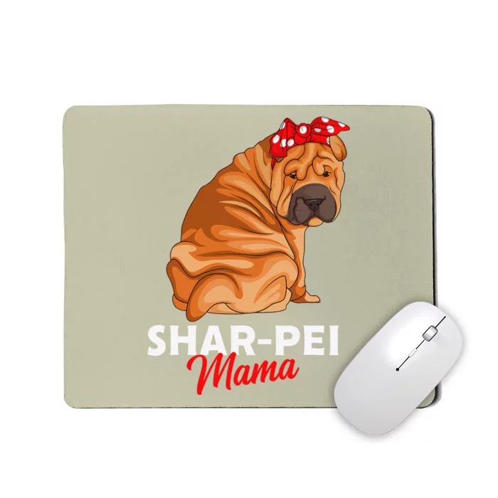 Shar Pei Mama Dog Mom Owner Funny Gift Mousepad