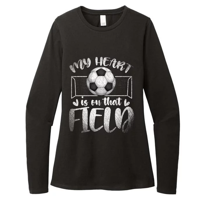 Soccer Player My Heart Is On That Field Sport Soccer Womens CVC Long Sleeve Shirt