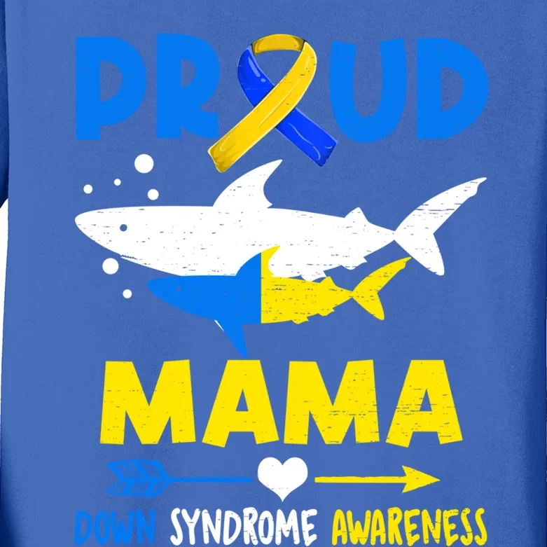 Shark Proud Mama Down Syndrome Awareness T21 Meaningful Gift Kids Long Sleeve Shirt