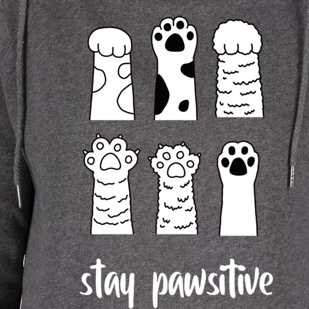 Stay Pawsitive Meaningful Gift Womens Funnel Neck Pullover Hood