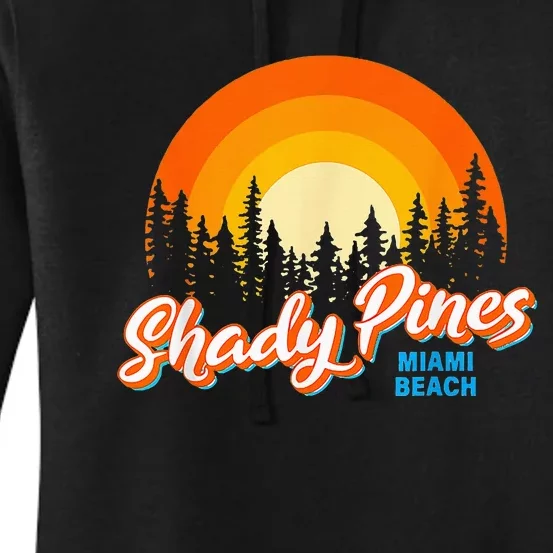 Shady Pines Miami Beach Florida Beach Summer Vacation Women's Pullover Hoodie